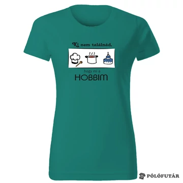 Főzés női smaragdzöld póló