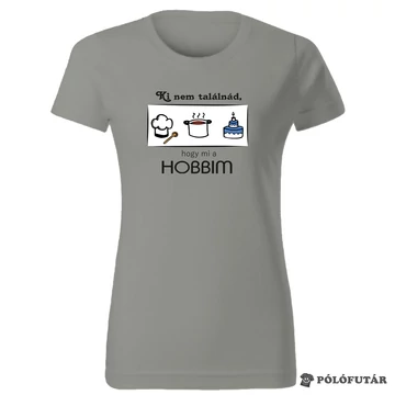 Főzés női cinkszürke póló